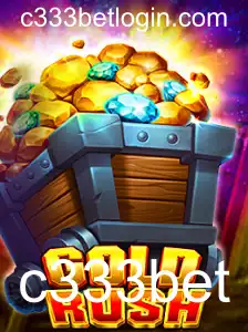 Descubra GoldRush: O Empolgante Mundo do Jogo com c333bet